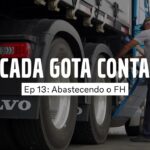 Cada Gota Conta | Ep 13: Abastecendo o FH