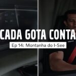 Cada Gota Conta | Ep 14: Montanha do I-See