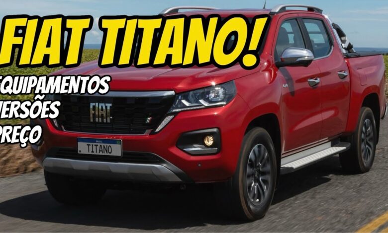 FIAT TITANO 2024 PRECOS VERSOES E EQUIPAMENTOS DE OLHO