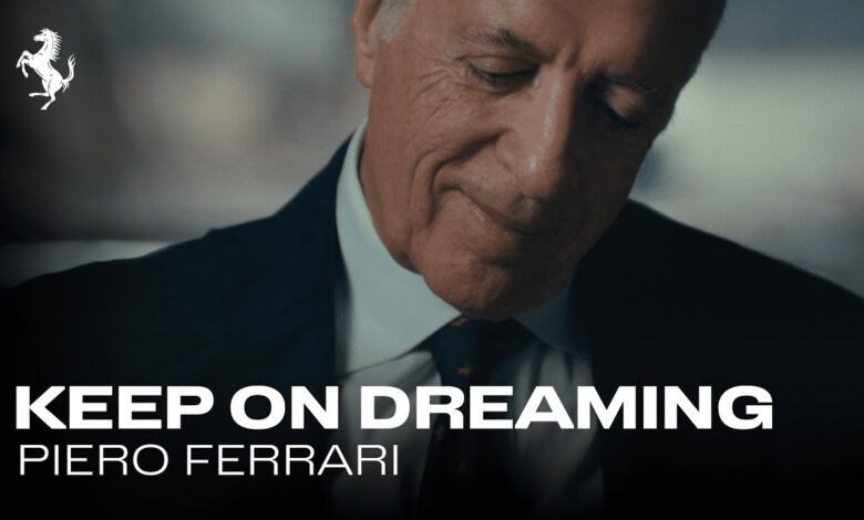 Ferrari | Keep on Dreaming - Piero Ferrari